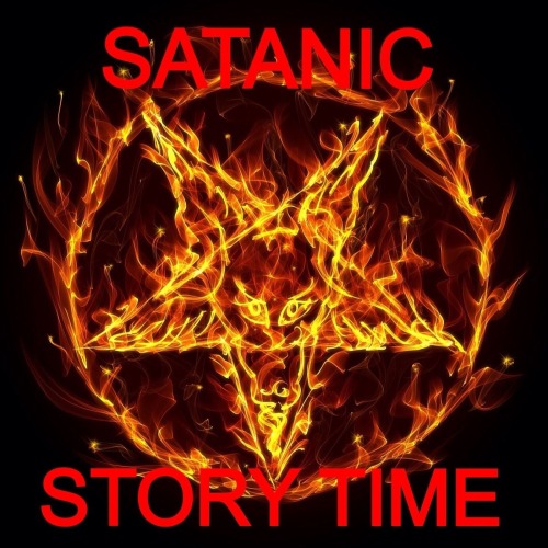 churchofsatannews - Satanic Story Time is a podcast which covers...