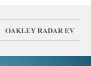 OAKLEY RADAR EV