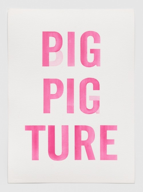 visual-poetry - »the big pig pigture« by kay rosen (+)[via]