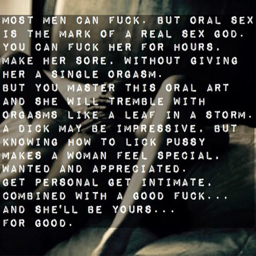 #true #truestory - probably the best sex quote I’ve read....
