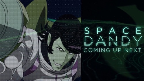 Coming up next: #SpaceDandy