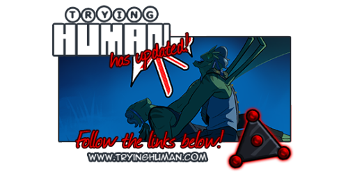 ★ Trying Human has updated! ★http - //www.tryinghuman.com★...