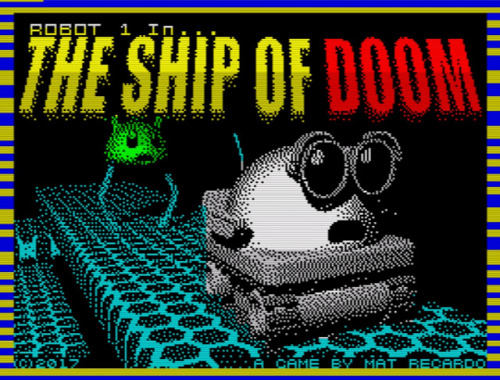 indieretronews - (via Robot 1 in… The Ship of Doom - ZX Spectrum...