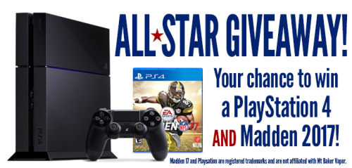 mtbakervapor - FREE GIVEAWAY TIME! WIN A PLAYSTATION 4 &...