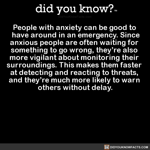 people-with-anxiety-can-be-good-to-have-around-in