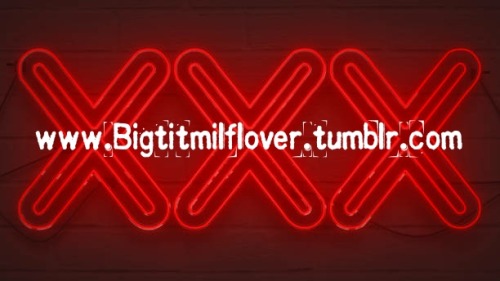 bigtitmilflover - bigtitmilflover - Who else gives you a Titty...