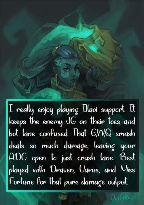 leagueoflegends-confessions - I really enjoy playing Illaoi...