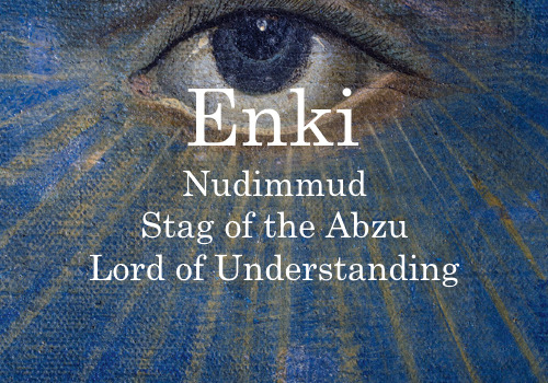 sobekreshuten - Enki (Ea, Nudimmud)“Enki, the king of the Abzu,...