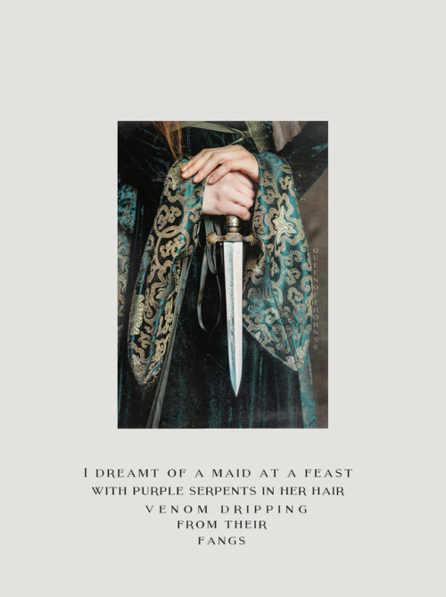 queenofthornss - And later I dreamt that maid again, slaying a...