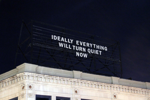 visual-poetry - »ideally everything will turn quiet now« by...