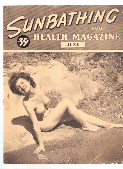 notpulpcovers - Sunbathing For Health Magazine, which was all...