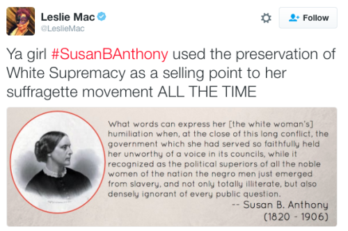 the-movemnt:As Susan B. Anthony’s name trends on Twitter — and...