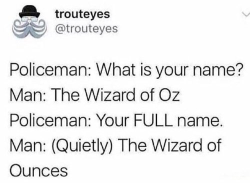 whitepeopletwitter - The wizard of ounces
