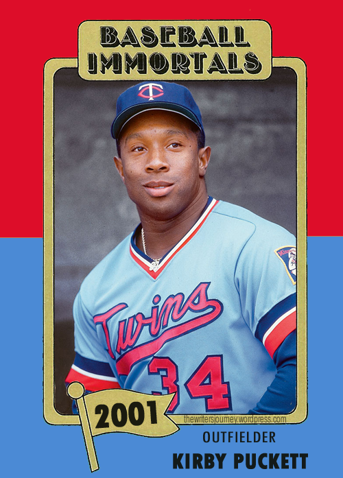 Fun Cards: “Baseball Immortals” Kirby Puckett – The Writer's Journey