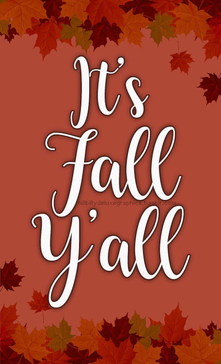 hillbillydeluxegraphics - It’s Finally Fall Y'all!