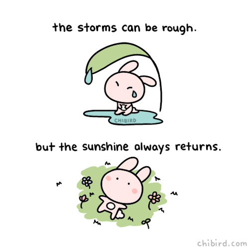 Stay strong throughout the storms! Youâll be greeted by the warm sunlight when itâs over! âï¸ Instagram | Patreon | Webtoon