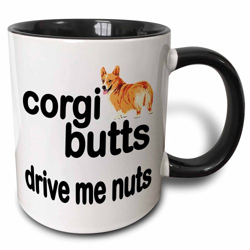 whirelez:Corgi Butts Drive Me Nuts Two Tone Black Mug, 11 ozI...