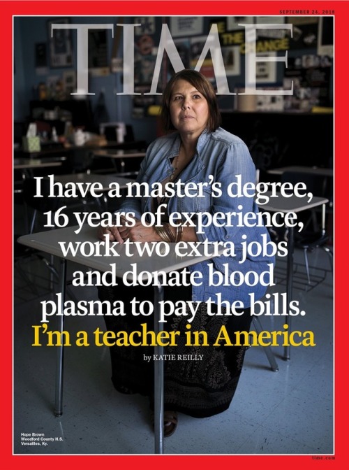 awitpicker81 - maaarine - @TIMEThis is the reality of educators...