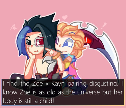 leagueoflegends-confessions - I find the Zoe x Kayn pairing...
