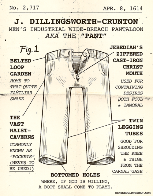 whatshouldwedraw - The original patent for pants. Wild that stuff...