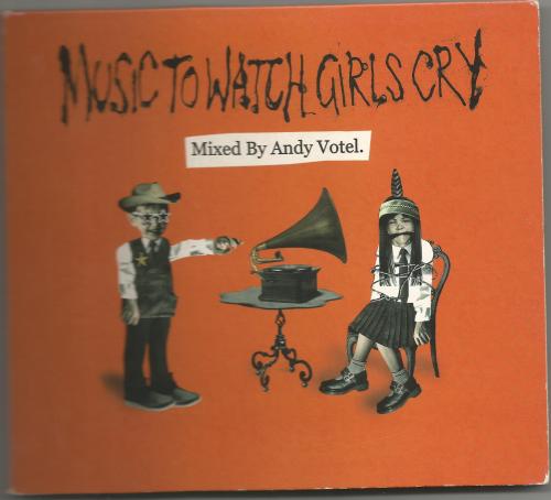 xndwave - Music to Watch Girls Cry - by Andy Votel (2003)   ...
