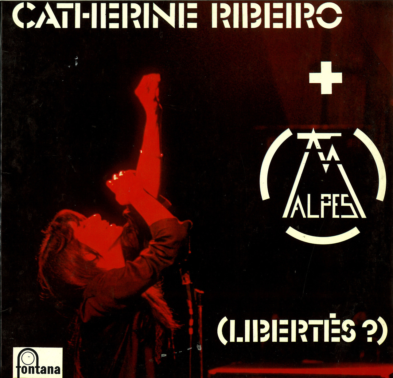 Catherine Ribeiro + Alpes - Libertés?Grupo francés de avanzada vanguardia, guitarras y voces trasladando al oyente al macrocosmos. Un eco rojo en la eterna soledad.
Para amantes de los sonidos siderales, pink floyd, ácidos y cerveza...