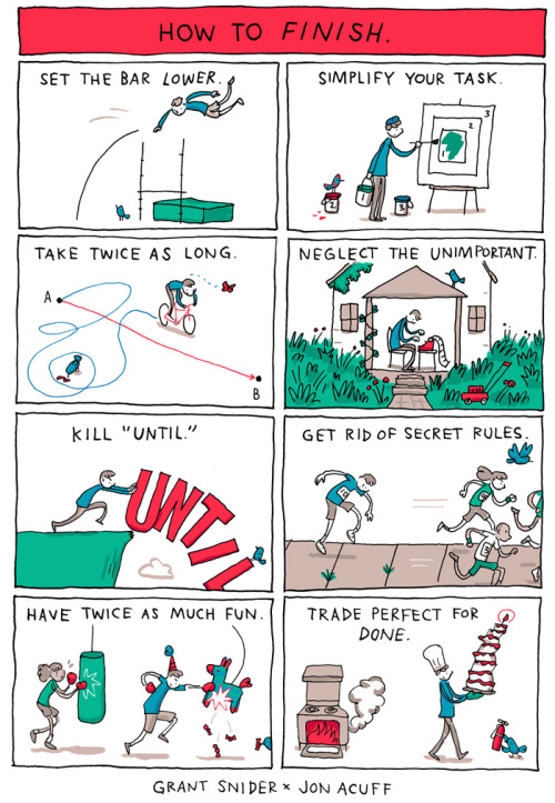 incidentalcomics - How to FinishI drew this poster for Jon Acuff...