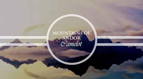 lokiilaufeyson - Locations in the Kingdoms of Albion↳  Camelot...