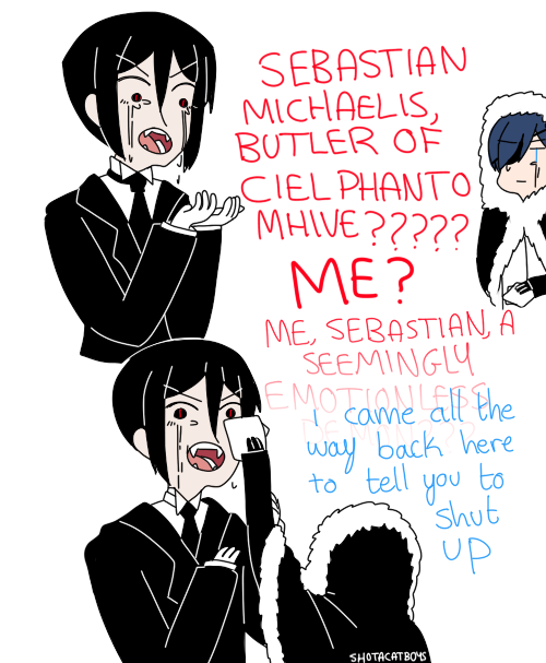 shotacatboys - imagine if this chapter was just sebastian being...