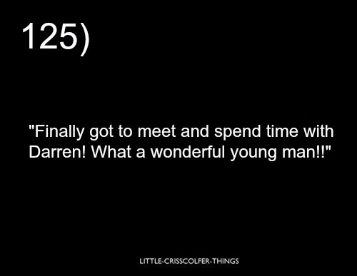 Little CrissColfer Things 125 - “Finally got to meet and...