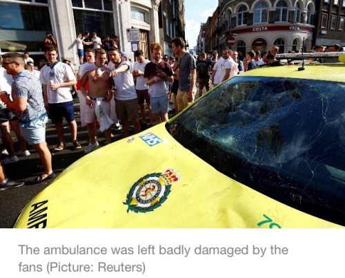 ayeforscotland - England fans smash up an ambulance in ‘celebration’ of beating Sweden.Thi