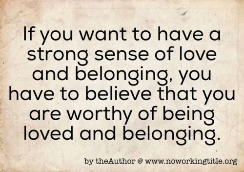 Love and BelongingIf you want to have a strong sense of love and...