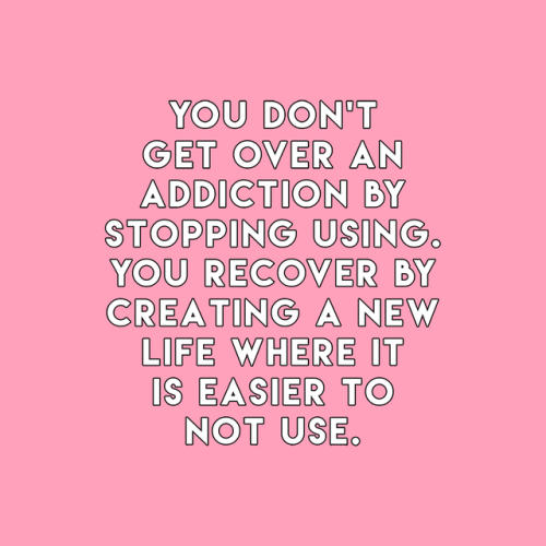 sheisrecovering - “You don’t get over an addiction by stopping...