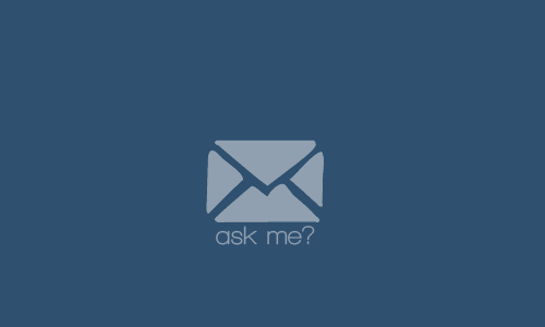 Ask me stuff