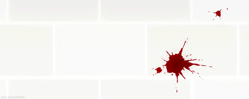 Αποτέλεσμα εικόνας για BLOOD SPLATTERS  ANIMATED GIFS songs