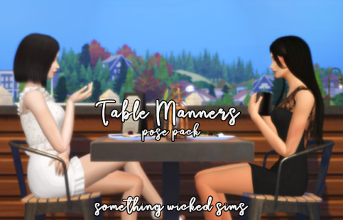 something-wicked-sims - Something Wicked Sims  - Table Manners...