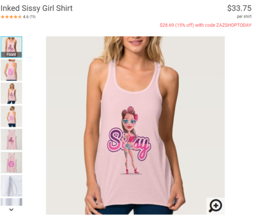 sissyprincesscandice - CLICK HERE -  Get your Inked Sissy Shirt For...