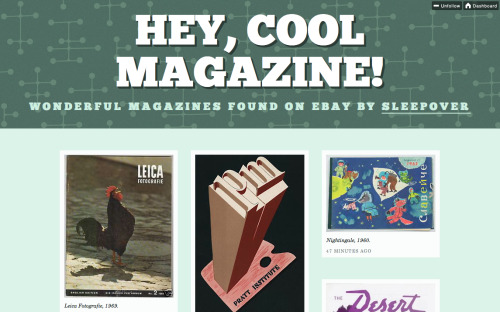 We started a Tumblr for nifty magazines found on eBay....