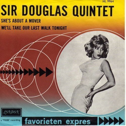 Sir Douglas Quintet - She's About a Mover 